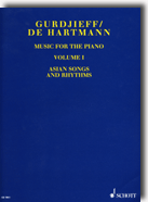 Gurdjieff/deHartmann SHEET MUSIC for the Piano - Vol. I: Asian Songs and Rhythms