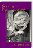 Sacred Influences by John G. Bennett