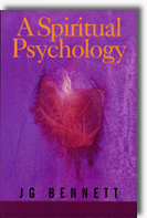 Spiritual Psychology by John G. Bennett